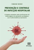 Prevenção e controle de infecção hospitalar (eBook, ePUB)