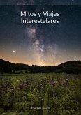 Mitos y Viajes Interestelares (eBook, ePUB)