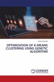 OPTIMIZATION OF K-MEANS CLUSTERING USING GENETIC ALGORITHM