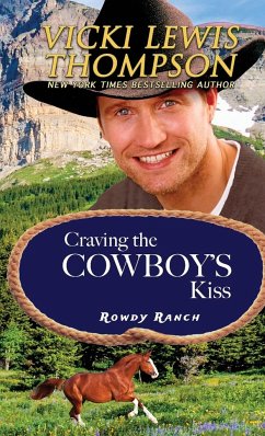 Craving the Cowboy's Kiss - Thompson, Vicki Lewis