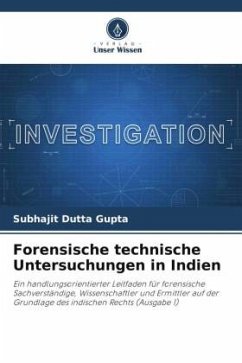Forensische technische Untersuchungen in Indien - Dutta Gupta, Subhajit