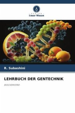 LEHRBUCH DER GENTECHNIK - Subashini, R.