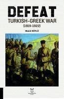 Defeat Turkish-Greek War 1919-1922 - Köylü, Murat