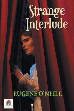 Strange Interlude - O'Neill, Eugene