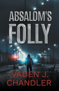 Absalom's Folly - Chandler, Vaden J.