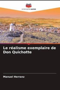 Le réalisme exemplaire de Don Quichotte - Herranz, Manuel