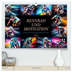 Rennrad und Motivation (hochwertiger Premium Wandkalender 2024 DIN A2 quer), Kunstdruck in Hochglanz