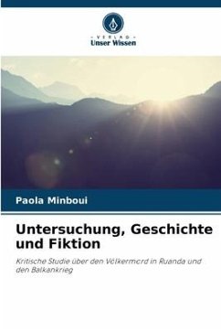 Untersuchung, Geschichte und Fiktion - Minboui, Paola