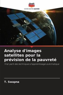 Analyse d'images satellites pour la prévision de la pauvreté - Swapna, T.