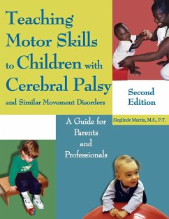 Teaching Motor Skills to Children with Cerebral Palsy and Similar Movement Disorders - Martin, Sieglinde