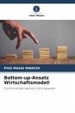 Bottom-up-Ansatz Wirtschaftsmodell