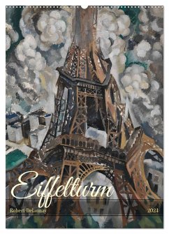 Eiffelturm - Robert Delaunay (Wandkalender 2024 DIN A2 hoch), CALVENDO Monatskalender