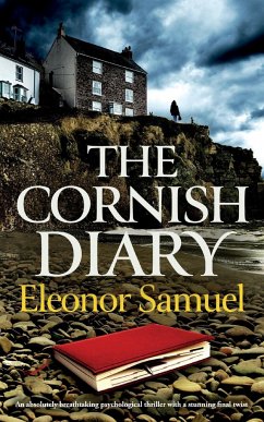 THE CORNISH DIARY an absolutely breathtaking psychological thriller with a stunning final twist - Samuel, Eleonor