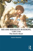 Sex and Sexuality in Europe, 1100-1750 (eBook, ePUB)
