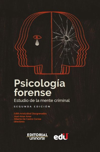 Psicología forense: estudio de la mente criminal (eBook, PDF)
