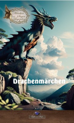 Drachenmärchen (eBook, ePUB) - Schreiber, Erik