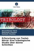 Erforschung von Tantal-Nitrid: Eine tribologische Studie über dünne Schichten