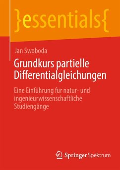 Grundkurs partielle Differentialgleichungen (eBook, PDF) - Swoboda, Jan