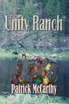 Unity Ranch (eBook, ePUB) - Mccarthy, Patrick