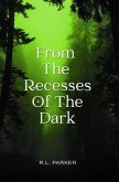 From the Recesses of the Dark (eBook, ePUB) From the Recesses of the Dark (eBook, ePUB)