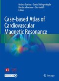 Case-based Atlas of Cardiovascular Magnetic Resonance (eBook, PDF)