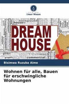 Wohnen für alle, Bauen für erschwingliche Wohnungen - Ruzuba Aime, Bisimwa