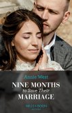 Nine Months To Save Their Marriage (Mills & Boon Modern) (eBook, ePUB)