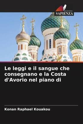 Le leggi e il sangue che consegnano e la Costa d'Avorio nel piano di Le leggi e il sangue che consegnano e la Costa d'Avorio nel piano di