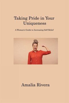 Taking Pride in Your Uniqueness - Rivera, Amalia