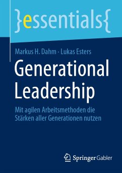 Generational Leadership (eBook, PDF) - Dahm, Markus H.; Esters, Lukas