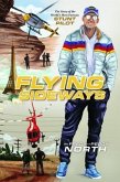 Flying Sideways (eBook, ePUB) Flying Sideways (eBook, ePUB)
