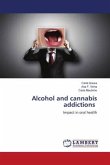 Alcohol and cannabis addictions