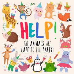 Help! The Animals Are Late to the Party! - Books, Webber