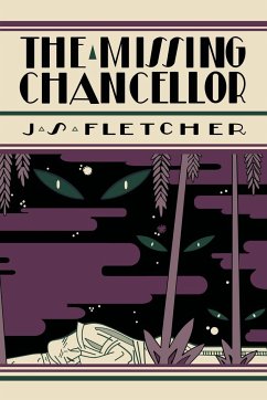 The Missing Chancellor - Fletcher, J. S.