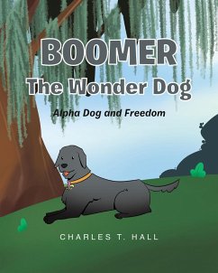 Boomer the Wonder Dog (eBook, ePUB) - Hall, Charles T