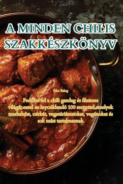 A Minden Chilis Szakkeszkonyv - Sara Balog