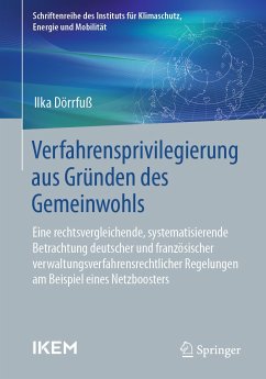 Verfahrensprivilegierung aus Gründen des Gemeinwohls (eBook, PDF) - Dörrfuß, Ilka