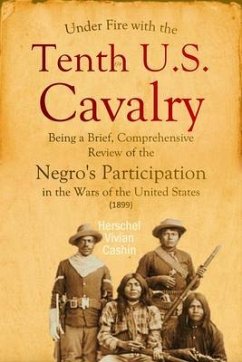 Under Fire with the Tenth U.S. Cavalry (eBook, ePUB) - Cashin, Herschel Vivian