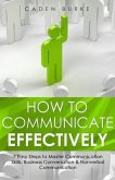 How to Communicate Effectively (eBook, ePUB)