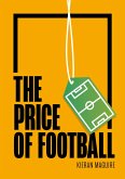 The Price of Football (eBook, ePUB)