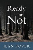 Ready or Not (eBook, ePUB)