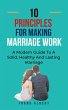Ten Principles For Making Marriage... - Bild 1