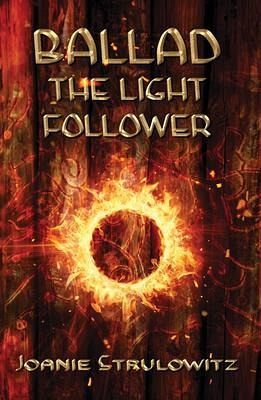 Ballad, The Light Follower (eBook, ePUB) Ballad, The Light Follower (eBook, ePUB)