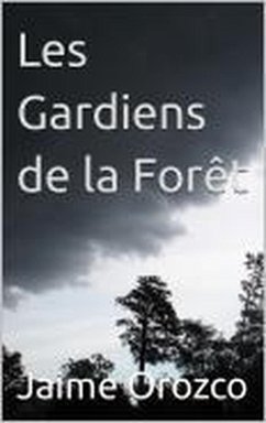 Cover Les Gardiens de la Forêt (eBook, ePUB)