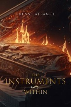 The Instruments Within (eBook, ePUB) - Lafrance, Evens