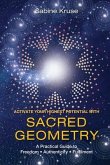 Activate Your Highest Potential With Sacred Geometry (eBook, ePUB)