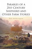 Parables of a 21st-Century Shepherd and Other Farm Stories (eBook, ePUB)