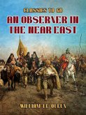 An Observer in the Near East (eBook, ePUB) An Observer in the Near East (eBook, ePUB)