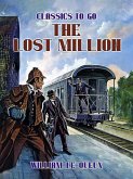 The Lost Millions (eBook, ePUB) The Lost Millions (eBook, ePUB)