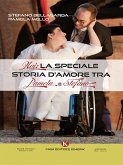 NOI: La speciale storia d'amore tra Pamela e Stefano (eBook, ePUB)
